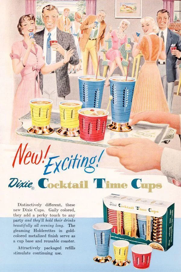 Distinctively different, these new Dixie Cups. Gaily colored, they add a perky touch to any party and they'll hold their drinks beautifully all evening long.